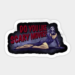 Do You Like Scary Movies? Sticker